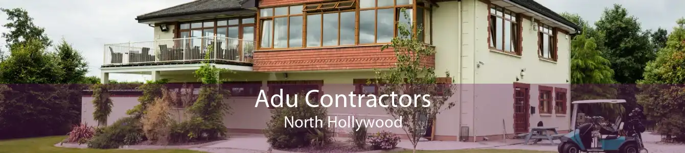 Adu Contractors North Hollywood