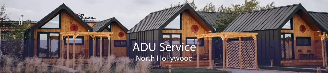 ADU Service North Hollywood